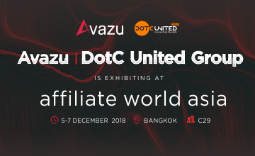 AVAZU丨DOTC UNITED GROUP WILL SEE YOU IN BANGKOK AT AFFILIATE WORLD ASIA 2018